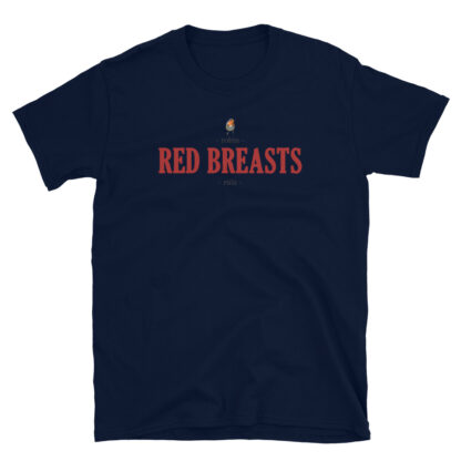 Red Breasts Rule Unisex T-Shirt - Image 2