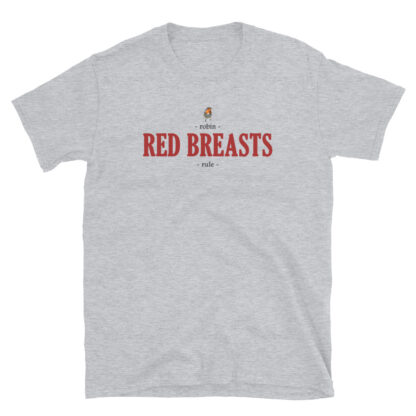 Red Breasts Rule Unisex T-Shirt - Image 3
